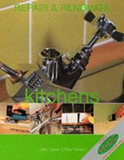 book cover of Kitchens (Repair & Renovate) by Julian Cassell