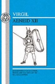 book cover of Aeneid XII (Elementary Classics) by Vergil