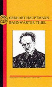 book cover of Hauptmann: Bahnwarter Thiel (German Texts) (German Texts) (German Texts) by Gerhart Hauptmann