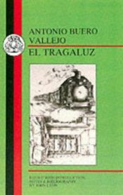 book cover of El Tragaluz by Antonio Buero Vallejo