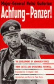 book cover of Achtung-Panzer!: The Development of Armoured Forces, Their Tactics and Operational Potential by Heinz Guderian