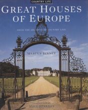 book cover of Great houses of Europe : from the archives of Country Life by Marcus Binney