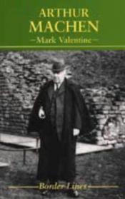 book cover of Arthur Machen by Mark Valentine