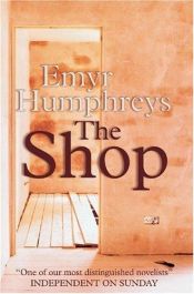 book cover of The shop by Emyr Humphreys