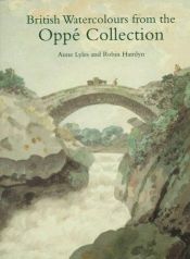 book cover of British Watercolours from the Oppe Collection by Anne Lyles
