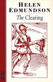 book cover of The Clearing, The by Helen Edmundson