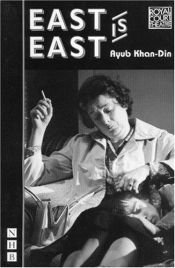 book cover of East is East (Nick Hern Books) by Ayub Khan-Din
