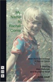 book cover of My Name Is Rachel Corrie by Rachel Corrie