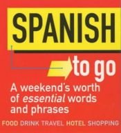 book cover of Spanish to Go (Little Language) by Andrews McMeel Publishing