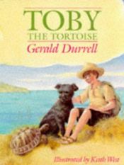 book cover of Toby the Tortoise by Gerald Durrell