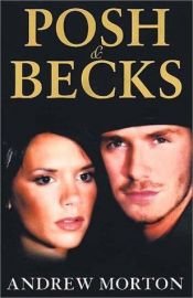 book cover of Posh & Becks by Andrew Morton