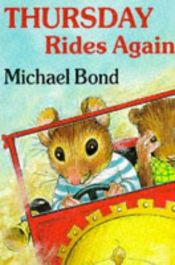 book cover of Thursday Rides Again by Michael Bond