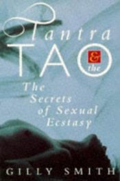 book cover of Tantra and Tao by Gilly Smith