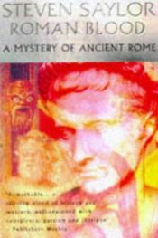 book cover of Roman Blood: A Novel of Ancient Rome (Romarblod) by Steven Saylor