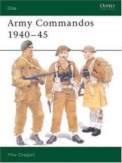 book cover of Army Commandos 1940-45 (Elite 064) by Mike Chappell