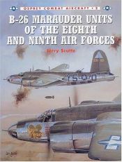 book cover of B-26 Marauder Units of the Eighth and Ninth Air Forces (Osprey Combat Aircraft 2) by Jerry Scutts