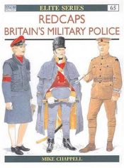 book cover of Redcaps: Britain's Military Police (Elite) by Mike Chappell