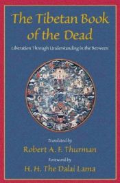 book cover of The Tibetan Book of the Dead: Liberation Through Understanding in the Between by Robert Thurman