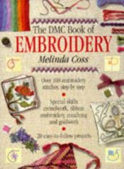 book cover of The DMC Book of Embroidery by Melinda Coss