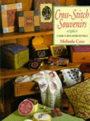 book cover of Cross-stitch Souvenirs by Melinda Coss
