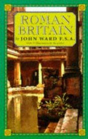 book cover of Roman Britain by John Ward
