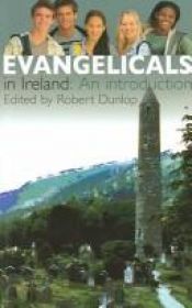 book cover of Evangelicals in Ireland : an introduction by Robert Dunlop