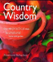 book cover of Country Wisdom by Rosamond Richardson