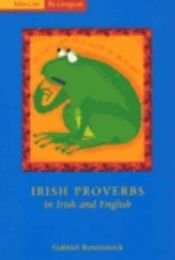 book cover of Irish Proverbs in Irish and English by Gabriel Rosenstock