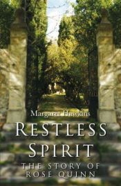 book cover of Restless Spirit: The Story of Rose Quinn by Margaret Hawkins