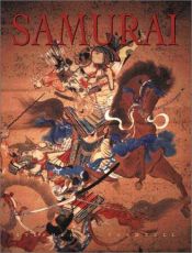 book cover of The Book of the Samurai: The Warrior Class of Japan by Stephen Turnbull