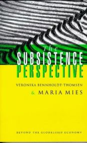book cover of The Subsistence Perspective: Beyond the Globalised Economy by Veronika Bennholdt-Thomsen