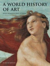 book cover of A World History of Art by Hugh Honour