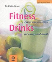 book cover of Fitness Drinks (Powerfoods Series) by Ulrich Th. Strunz
