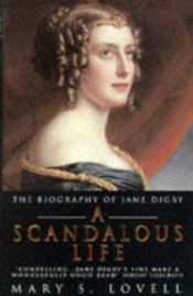 book cover of A Scandalous Life: A Biography of Jane Digby by Mary S. Lovell