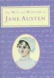 book cover of The Wit and Wisdom of Jane Austen by 简·奥斯汀