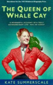 book cover of The Queen of Whale Cay: The Eccentric Story of 'Joe' Carstairs, Fastest Woman on Water by Kate Summerscale