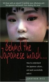 book cover of Behind the Japanese Mask by Jonathan Rice