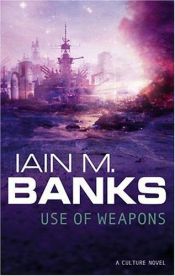 book cover of Use of Weapons by Iain Banks