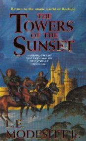 book cover of The Towers of the Sunset by L. E. Modesitt Jr.