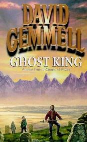 book cover of Ghost King by David Gemmell