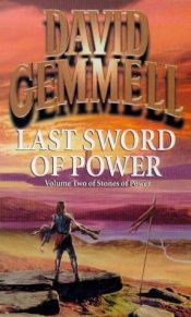 book cover of Last Sword of Power by David Gemmell