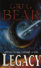 book cover of Legacy by Greg Bear