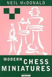 book cover of Modern Chess Miniatures by Neil McDonald