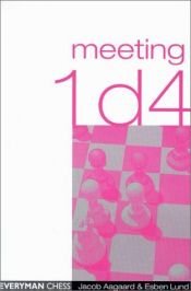 book cover of Meeting 1d4 (Everyman Chess) by Jacob Aagaard