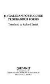 book cover of 113 Galician-Portuguese troubadour poems by Richard Zenith