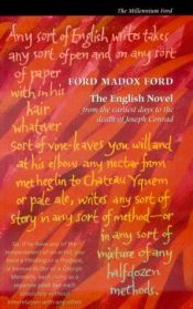 book cover of The English novel : from the earliest days to the death of Joseph Conrad by Ford Madox Ford