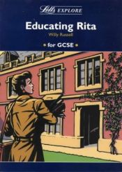 book cover of Letts Explore "Educating Rita" (Letts Literature Guide) by Willy Russell