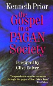 book cover of The Gospel in a Pagan Society by Kenneth Prior