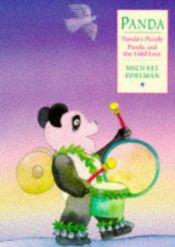 book cover of Panda: Panda's Puzzle, Panda and the Odd Lion by Michael Foreman