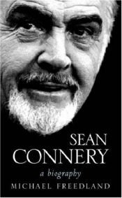 book cover of Sean Connery by Michael Freedland